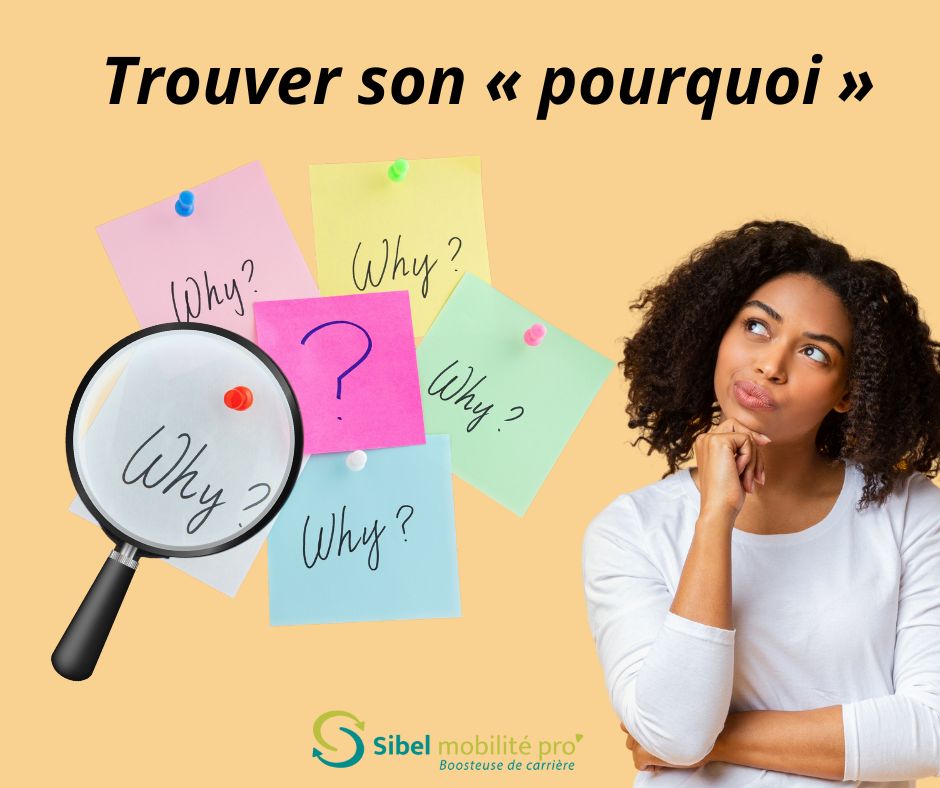 FEMME QUI SE POSE LA QUESTION : TROUVERS SON POURQUOI ETAPE POUR CONSTRUIRE SON PROJET PROFESSIONNEL EN NC
